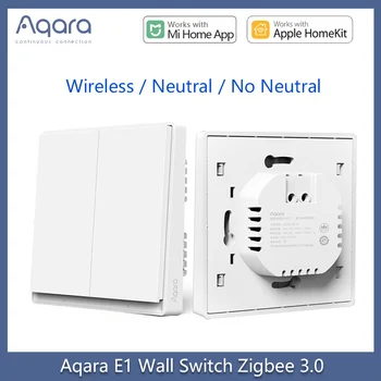 Настенный Выключатель Aqara E1 Smart Wireless Switch Zigbee 3.0 Single Fire Wire Нулевой Противопожарный Провод Без Нейтрали Работает с MiHome Homekit